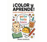 ¡Color y Aprende!: Learn Spanish the Cute Way
