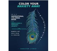 Color Your Anxiety Away: Don’t Ever Let Go