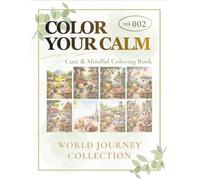 Color Your Calm: World Journey Collection