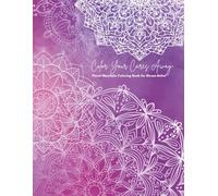 Color Your Cares Away: Floral Mandalas for Stress Relief