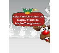 Color Your Christmas: 20 Magical Stories