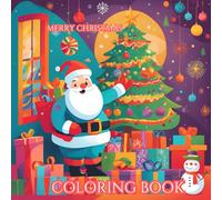 Color Your Christmas: Holiday Fun for Kids: Perfect for Little Artists to Celebrate the Season!
