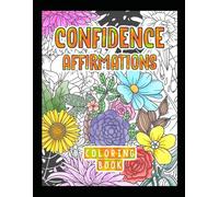 Color Your Confidence: Confidence Affirmations