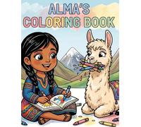 Color Your Courage: Alma & Miedo Coloring Book