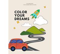 color your dream: coloring book