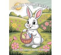 Color Your Easter: A Fun Coloring Book for Kids