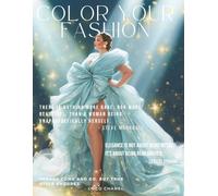 Color Your Fashion: Volume 45 - Full-Figure Couture Edition: A 60-page couture coloring book celebrating curves, confidence, and style without ... creative souls, and unapologetic style lovers
