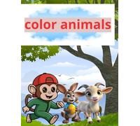 Color your favorite animals- cute and funny coloring book for kids and adults