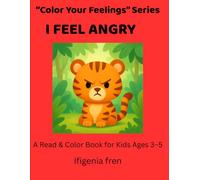 color your feelings: I FEEL ANGRY