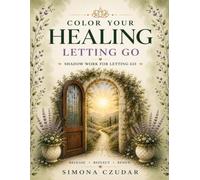 Color Your Healing: Letting Go