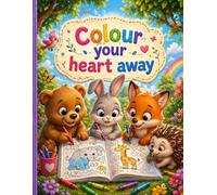 Color your heart away: Cute animal coloring book