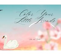 Color Your Little Friends: Color little cuties