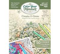 Color Your Mindset: Create & Grow