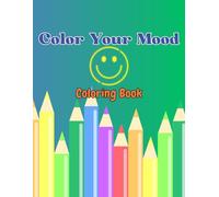 Color Your Mood Coloring Book