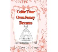 Color Your Own Fancy Dresses