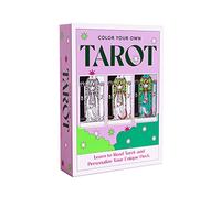 Color Your Own Tarot: Learn to Read Tarot and Personalise Your Unique Deck