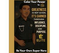 Color Your Power - A Coloring Book for Young Heroes: Color Your Power