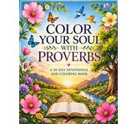 COLOR YOUR SOUL WITH PROVERBS