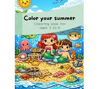 Color Your Summer: A Fun Coloring Book for Kids Ages 3-6