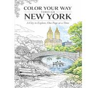 Color Your Way Through New York: A City to Explore, One Page at a Time