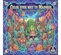 Color your way to madness: A Lovecraft cosmic horror coloring book