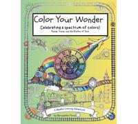Color Your Wonder: Celebrating a spectrum of colors!