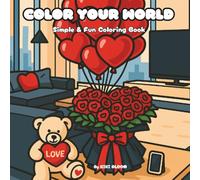 Color Your World: Simple & Fun Coloring Book