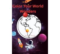 Color Your World Wonders: My Fun Book