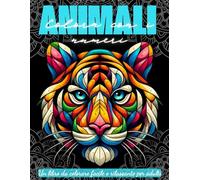 Colora con i Numeri - Animali: Un libro da colorare facile e rilassante per adulti