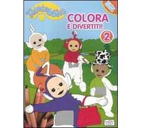 Colora e divertiti! Teletubbies. Ediz. illustrata. Vol. 2