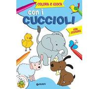 Colora e gioca con i cuccioli. Con adesivi
