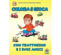 COLORA E GIOCA CON TRATTORINO E I SUOI AMICI