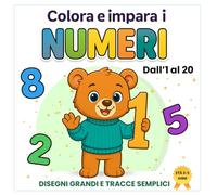 Colora e impara i numeri: Imparare i numeri da 0 a 20 con animali e attività da colorare - per bambini 3-5 anni