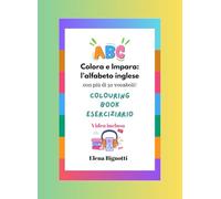 Colora e Impara: L'Alfabeto Inglese con più di 50 vocaboli!: Libro da colorare con esercizi e audio.