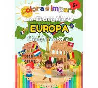 Colora e impara le Bandiere dell'Europa: Ogni bandiera è accompagnata da una descrizione che ne esplora la storia, il significato dei colori e i simboli distintivi.