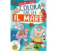 Colora facile il mare. Ediz. illustrata