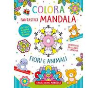 Colora fantastici mandala. Ediz. illustrata