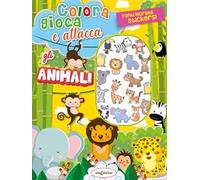 Colora gioca attacca gli animali. Activity book con puffy stickers. Ediz. illustrata