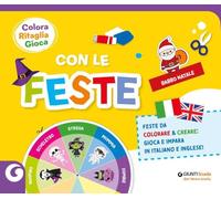 Colora gioca ritaglia con le feste. Italiano e inglese