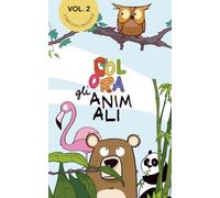 Colora gli animali - Volume 2: Edizione tascabile
