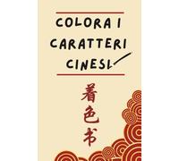 Colora i caratteri cinesi