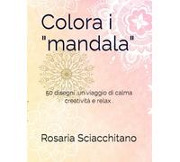 Colora i "mandala "