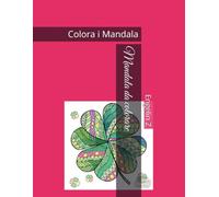 Colora i Mandala: Album mandala da colorare