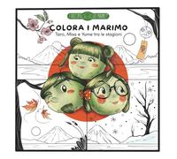 COLORA I MARIMO: Taro, Misa e Yume tra le stagioni