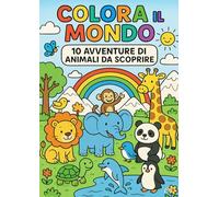 Colora il Mondo: 10 Avventure di Animali da Scoprire