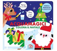 Colora il Natale. Acquamagici. Ediz. a colori