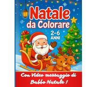 Colora il Natale: Libro da colorare per bambini 2-6 anni con disegni magici e facili di Babbo Natale, elfi e renne.