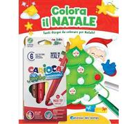 Colora il Natale. Tanti disegni da colorare per Natale! Ediz. a colori. Con 6 pennarelli Jumbo Carioca