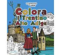 Colora il Trentino Alto Adige