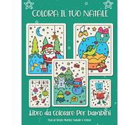 Colora il tuo Natale. Libro da colorare per bambini.: Regalo di Natale per bambini o regalo per bambini piccoli e bambini. Buon divertimento a ... Natale, ornamento, slitta, stelle, animali.